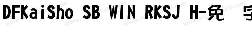 DFKaiSho SB WIN RKSJ H字体转换